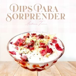 Dips para sorprender